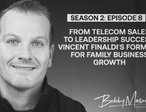 Business Unchained: Vincent Finaldi’s Formula for Family Business Growth